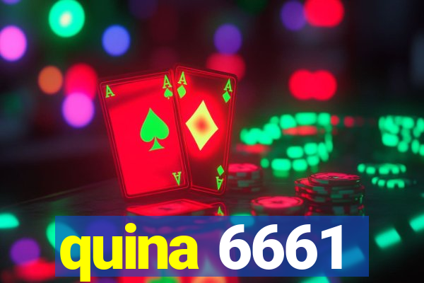 quina 6661